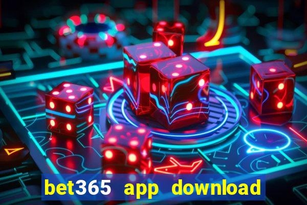 bet365 app download play store